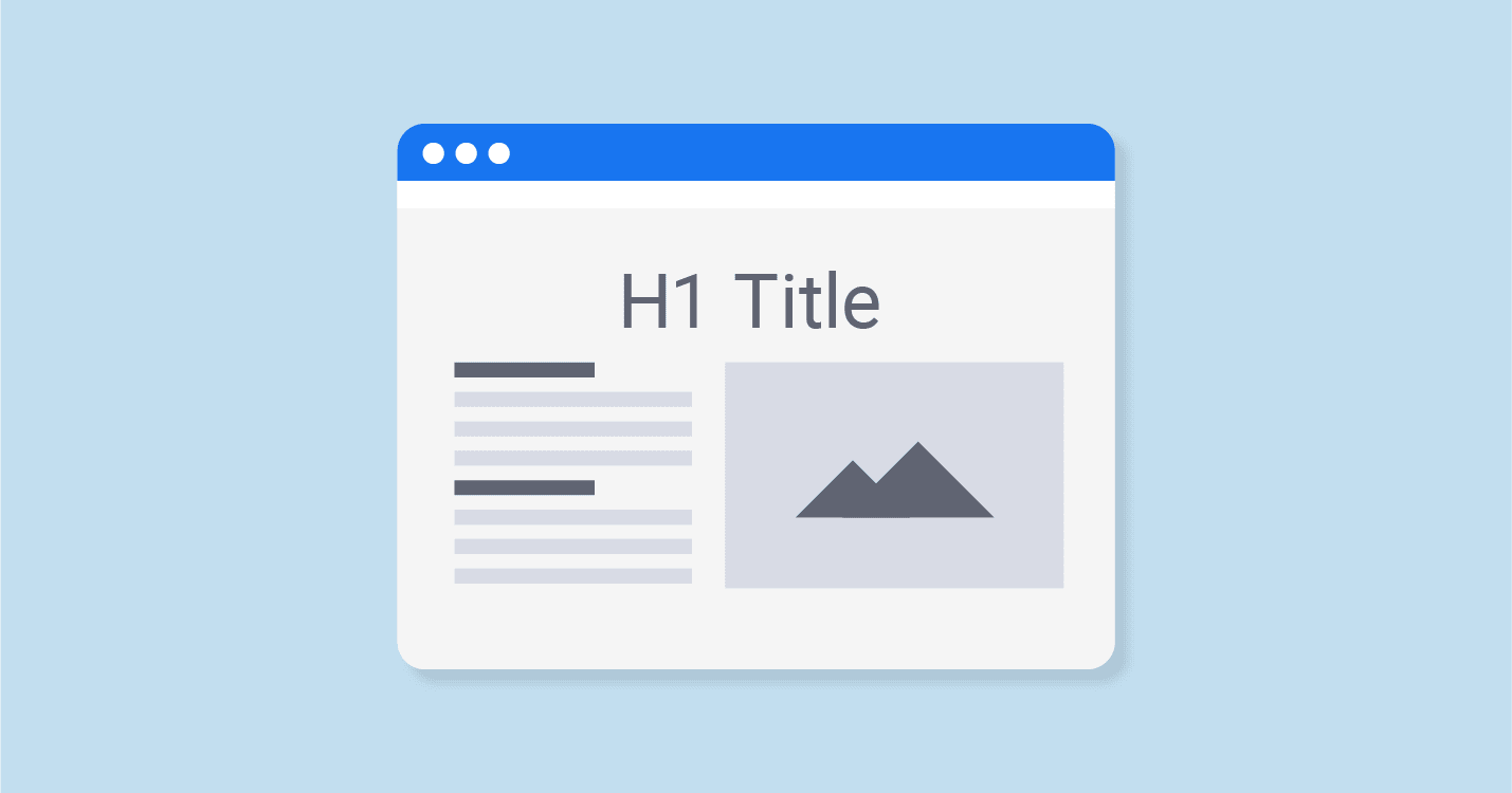 ¿Qué es el H1 en un artículo? ¿Por qué es importante?